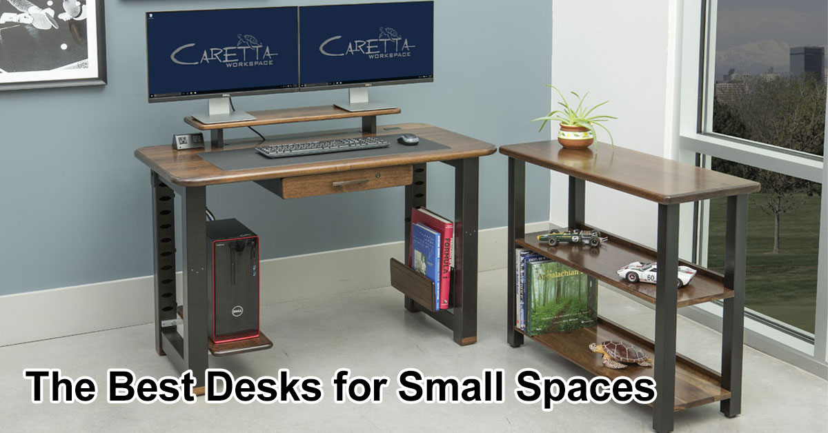 The Best Desks for Small Spaces - Caretta Workspace