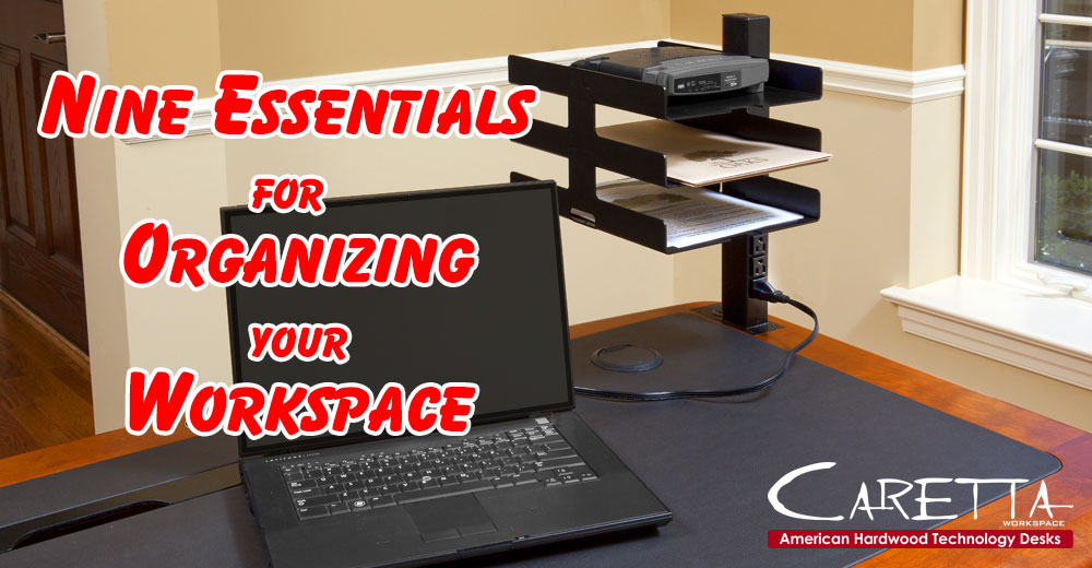 Nine Caretta Essentials for Organizing your Workspace