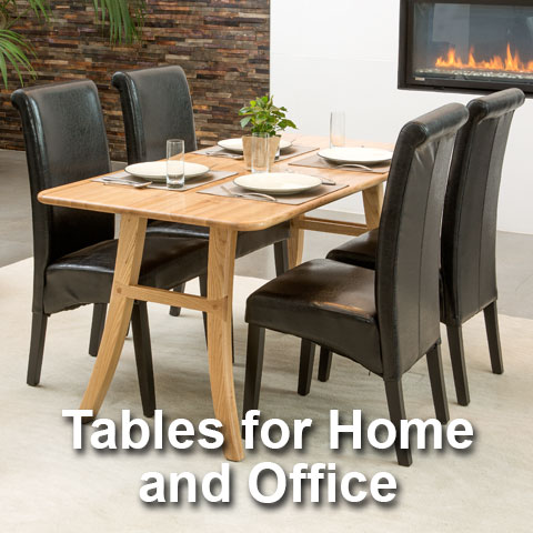 Tables for Home and Office